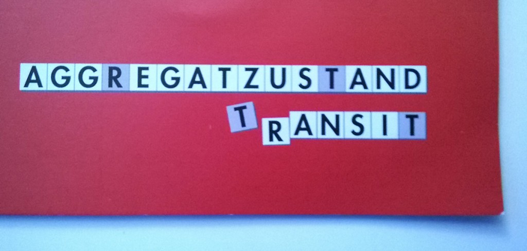 Aggregratzustand: Transit