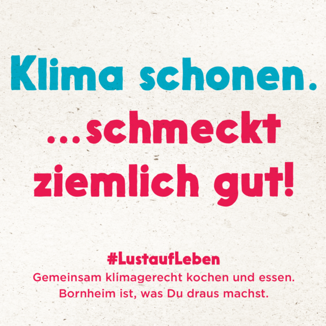 Klimagourmet in Bornheim – gemeinsam für‘s Klima kochen. In Bornheimer Gastronomiebetrieben Klassiker und Neues entdecken.
